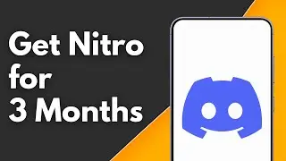 How to Get Discord Nitro 3 Months Trial
