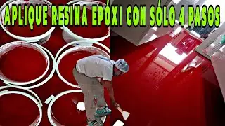 APLIQUE RESINA EPÓXI EN PISOS CON SÓLO 4 PASOS