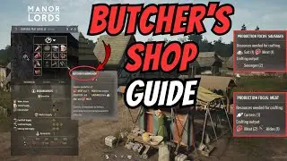 Butcher's Shop Guide (Manor Lords)