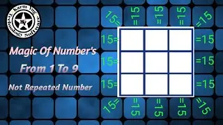 # Magics of Numbers from 1 to 9  and All Square Of Sum is Equal To 15.