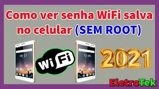 Como ver senha do wifi salva no celulat sem root