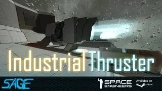 Space Engineers, Industrial Thruster (Mod)
