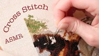 ASMR Cross stitch and a Chit Chat | Thread Sounds