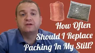 How Often Should I Replace Packing In My Still?