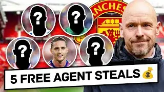 5 Free Agent STEALS For Ten Hag's United 💰