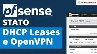 Come Vedere lo Stato DHCP Leases e OpenVPN su pfSense