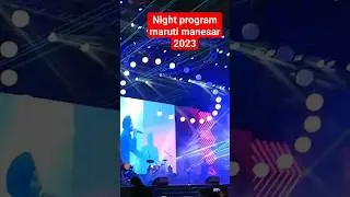 #yaar Maruti manesar gurgaon haryana @ Night show