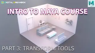 Maya Tutorials 2020 For Beginners | Part 3: Transform Tools