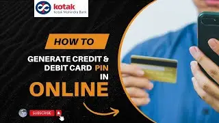 Kotak Bank Credit Card and Debit Card PIN Generation In Online l #kotakbank #telugutechwithrajkumar