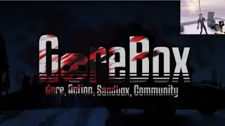 Я вернулся в GoreBox!