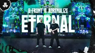 B-Front & Adrenalize - Eternal | Defqon.1 Records
