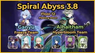 C0 Ganyu, Shenhe (Freeze) x C0 Alhaitham, Nahida (Hyperbloom) | Spiral Abyss 3.8