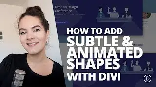 How to Add Subtle & Animated Shapes to Your Website with Divi