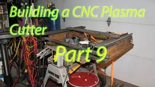 Homemade CNC Plasma Build (Part 9)
