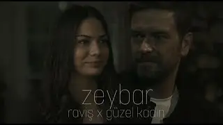 Zeynep & Barış - Güzel Kadın - Raviş ( Doğduğun Ev Kaderindir )