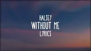 #halsey without me lyrics hit English song #must watch (it's my first video please support me guys)