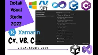 Install C# and Visual Basic.NET , install Visual Studio 2022 install WPF, Install Xamarin Forms