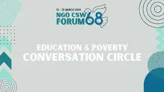 Education & Poverty CSW68 Conversation Circle