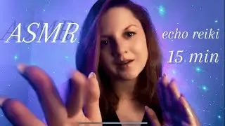 АСМР 😴 РЕЙКИ: Через 15 минут ты уснешь 🦋 Многослойный эхо шепот для глубокого сна (глубокий гипноз)