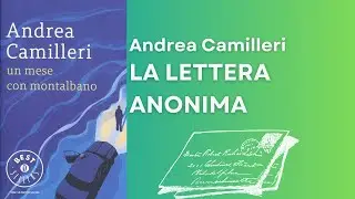 La Lettera Anonima, Andrea Camilleri - Racconto Completo
