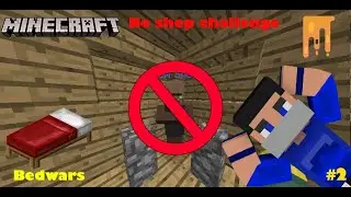 Minecraft bedwars but I can't use Item shop. Part 2