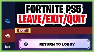 HOW TO LEAVE A MATCH IN FORTNITE | HOW TO GO BACK TO LOBBY IN FORTNITE PS5