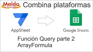 AppSheet y Query lección 2