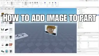 HOW TO ADD IMAGE TO PART 2025 ROBLOX STUDIO TUTORIAL [WORKING]