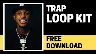 [FREE] (+10 LOOPS) Toosii Trap Loop Kit / Sample Pack 2021 🔥💯