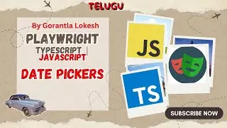 [2024] Part 18: Handle Date Pickers or Calendar in Playwright With Typescript & Javascript | Telugu