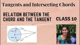 126 : Relation between chords and Tangents | Tangents and Intersecting Chords| Class 10