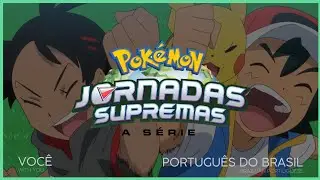 Pokémon Theme: Ultimate Journeys - 25th Season (Brazilian Portuguese)