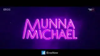 Munna Michael | Goriya Chura Na Mera Jiya