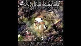 Stone Rebel - A Plain Full of Stars (2020)
