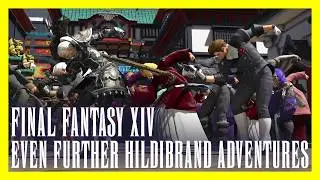 Final Fantasy XIV: Even Further Hildibrand Adventures - Full Questline (No Commentary)