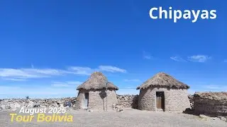 Chipayas & Sajama park /Bolivia Tour pt. 5 