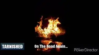 Tarnished: On the Road Again...