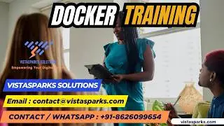 🐳 Docker Training | Online Certification Course | by Vistasparks Solutions🚀