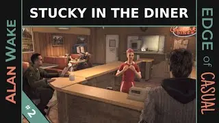 The Search for Stucky | Let's Play Alan Wake