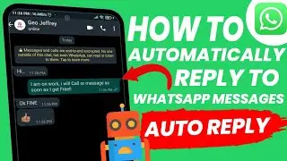 How To Automatically Reply To WhatsApp Messages | Auto Reply Feature WhatsApp | WhatsApp Auto Reply
