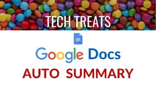 GOOGLE DOCS - Auto Summary