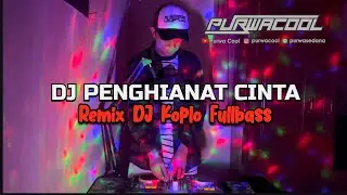 DJ Koplo Penghianat Cinta Myfriend Band Remix Fullbass