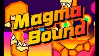 Magma Bound 100% by ScorchVx (Insane demon) | Geometry Dash