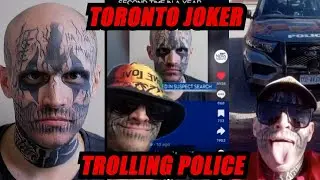 Toronto Joker Trolls Cops While Being HIGHLY Wanted