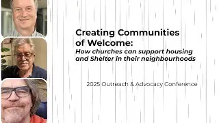 Creating Communities of Welcome | 2025 Outreach & Advocacy Conference