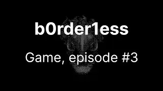 NFT квест-игра | Минтим NFT в игре | b0rder1ess game episode №3 🤟