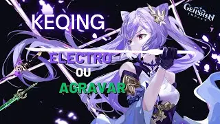 KEQING É MELHOR DE ELECTRO OU AGRAVAR?? GUIA COMPLETO - [GENSHIN IMPACT]