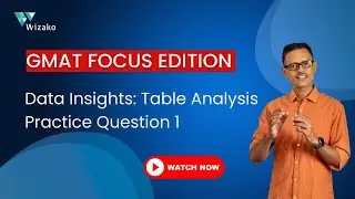 GMAT Focus Edition | GMAT Data Insights | Table Analysis Practice Question 1 | Video Explanation 💡