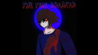 The Time Breaker