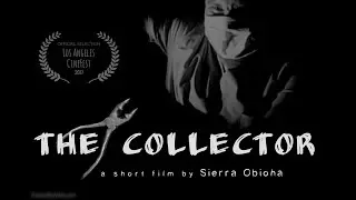 Short Horror Film: THE COLLECTOR